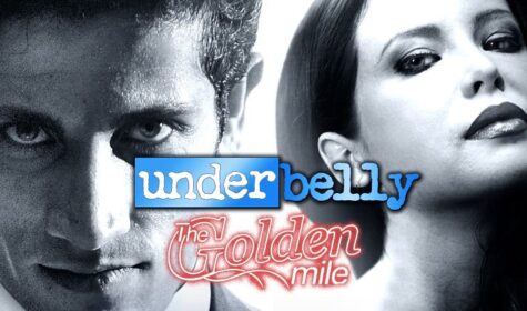 Underbelly The Golden Mile