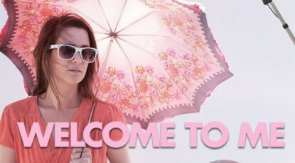 Welcome to Me Movie