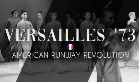 Versailles '73: American Runway Revolution